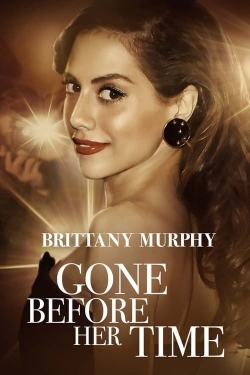 watch Gone Before Her Time: Brittany Murphy Movie online free in hd on MovieMP4
