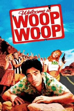watch Welcome to Woop Woop Movie online free in hd on MovieMP4