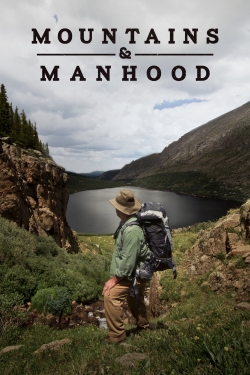 watch Mountains & Manhood Movie online free in hd on MovieMP4