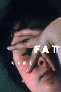 watch Fat Girl Movie online free in hd on MovieMP4