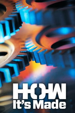 watch How It's Made Movie online free in hd on MovieMP4