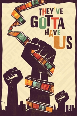 watch Black Hollywood: 'They've Gotta Have Us' Movie online free in hd on MovieMP4