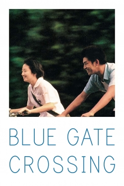 watch Blue Gate Crossing Movie online free in hd on MovieMP4