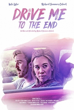 watch Drive Me to the End Movie online free in hd on MovieMP4