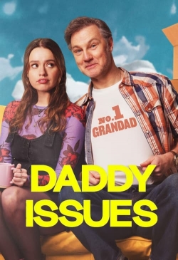 watch Daddy Issues Movie online free in hd on MovieMP4