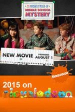 watch The Massively Mixed-Up Middle School Mystery Movie online free in hd on MovieMP4