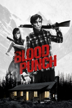 watch Blood Punch Movie online free in hd on MovieMP4