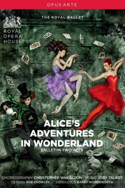 watch Alice's Adventures in Wonderland (Royal Opera House) Movie online free in hd on MovieMP4