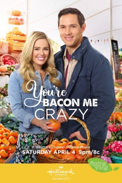 watch You're Bacon Me Crazy Movie online free in hd on MovieMP4