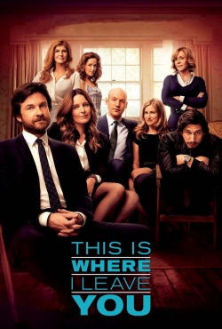 watch This Is Where I Leave You Movie online free in hd on MovieMP4