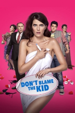 watch Don't Blame the Kid Movie online free in hd on MovieMP4