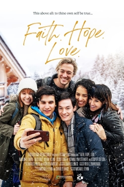watch Faith.Hope.Love Movie online free in hd on MovieMP4