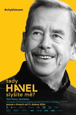watch Havel Speaking, Can You Hear Me? Movie online free in hd on MovieMP4