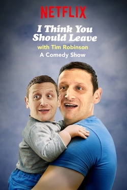 watch I Think You Should Leave with Tim Robinson Movie online free in hd on MovieMP4