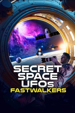 watch Secret Space UFOs: Fastwalkers Movie online free in hd on MovieMP4