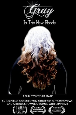 watch Gray Is the New Blonde Movie online free in hd on MovieMP4