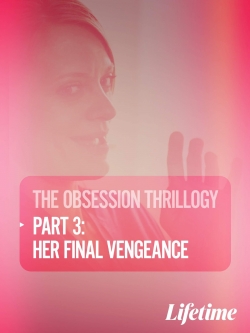 watch Obsession: Her Final Vengeance Movie online free in hd on MovieMP4