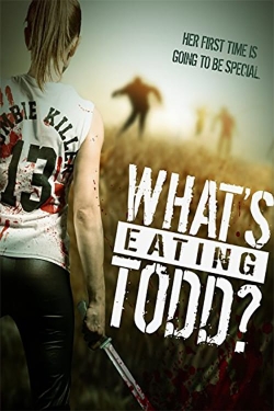 watch What's Eating Todd? Movie online free in hd on MovieMP4