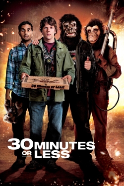 watch 30 Minutes or Less Movie online free in hd on MovieMP4
