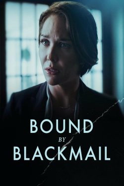 watch Bound by Blackmail Movie online free in hd on MovieMP4