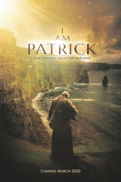 watch I Am Patrick: The Patron Saint of Ireland Movie online free in hd on MovieMP4