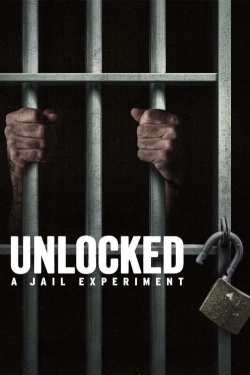 watch Unlocked: A Jail Experiment Movie online free in hd on MovieMP4
