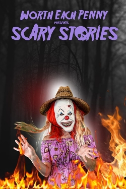 watch Worth Each Penny Presents Scary Stories Movie online free in hd on MovieMP4