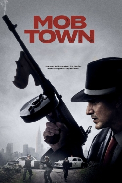 watch Mob Town Movie online free in hd on MovieMP4