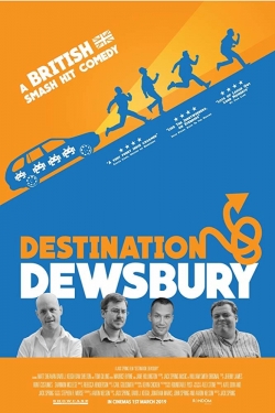 watch Destination: Dewsbury Movie online free in hd on MovieMP4