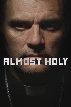 watch Almost Holy Movie online free in hd on MovieMP4