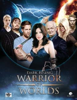 watch Dark Rising: Warrior of Worlds Movie online free in hd on MovieMP4