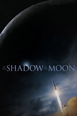 watch In the Shadow of the Moon Movie online free in hd on MovieMP4