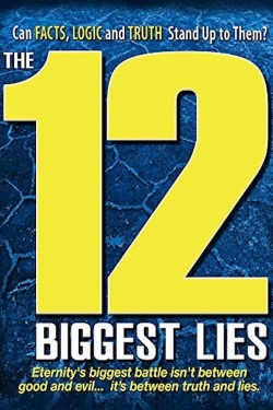 watch The 12 Biggest Lies Movie online free in hd on MovieMP4