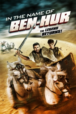 watch In the Name of Ben-Hur Movie online free in hd on MovieMP4