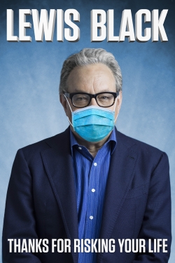 watch Lewis Black: Thanks For Risking Your Life Movie online free in hd on MovieMP4
