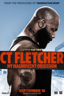 watch CT Fletcher: My Magnificent Obsession Movie online free in hd on MovieMP4