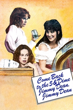 watch Come Back to the 5 & Dime, Jimmy Dean, Jimmy Dean Movie online free in hd on MovieMP4