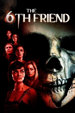 watch The 6th Friend Movie online free in hd on MovieMP4