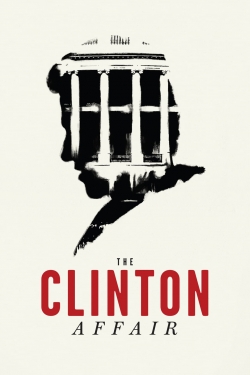watch The Clinton Affair Movie online free in hd on MovieMP4