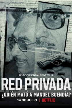 watch Private Network: Who Killed Manuel Buendia Movie online free in hd on MovieMP4
