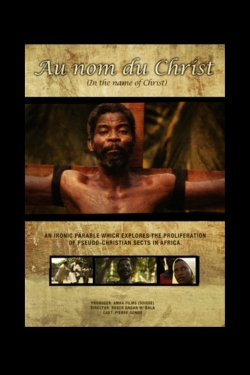 watch In the Name of Christ Movie online free in hd on MovieMP4