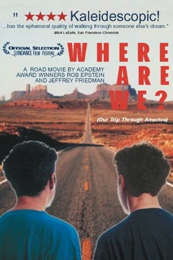 watch Where Are We? Our Trip Through America Movie online free in hd on MovieMP4