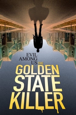 watch Evil Among Us: The Golden State Killer Movie online free in hd on MovieMP4