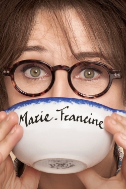 watch Marie-Francine Movie online free in hd on MovieMP4