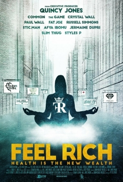 watch Feel Rich: Health Is the New Wealth Movie online free in hd on MovieMP4