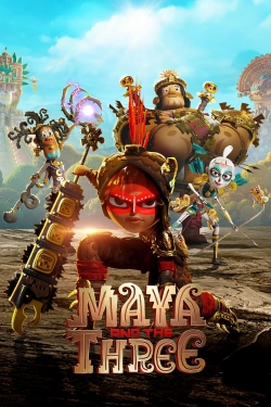 watch Maya and the Three Movie online free in hd on MovieMP4
