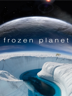watch Frozen Planet Movie online free in hd on MovieMP4