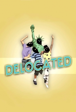 watch Delocated Movie online free in hd on MovieMP4