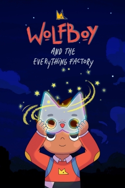 watch Wolfboy and The Everything Factory Movie online free in hd on MovieMP4