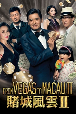 watch From Vegas to Macau II Movie online free in hd on MovieMP4